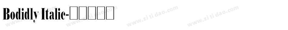 Bodidly Italic字体转换